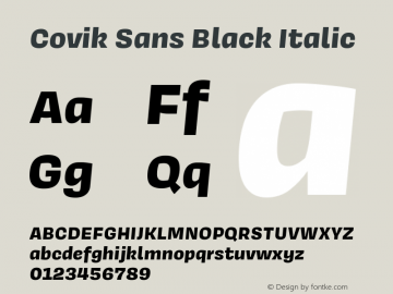 Covik Sans Black Italic Italic Version 1.000;PS 1.000;hotconv 16.6.54;makeotf.lib2.5.65590 Font Sample