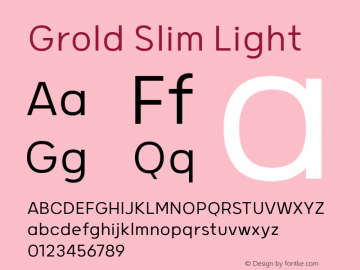Grold Slim Light Version 1.000;YWFTv17 Font Sample