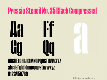 Pressio Stencil No. 35 Black Compressed Version 1.000;PS 001.000;hotconv 1.0.88;makeotf.lib2.5.64775 Font Sample