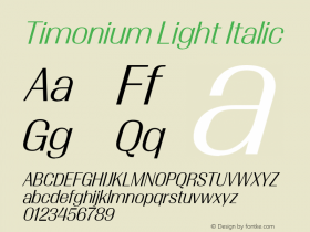 TimoniumLightItalic Version 001.003 2013 Font Sample