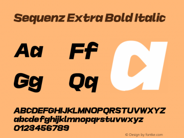SequenzExtraBoldItalic Version 1.000 Font Sample