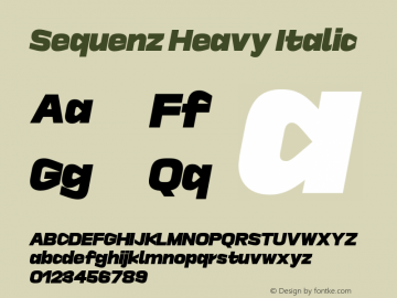 SequenzHeavyItalic Version 1.000 Font Sample