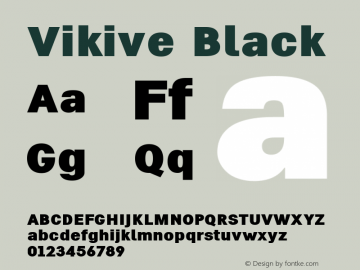 Vikive Black Version 1.00;July 28, 2018;FontCreator 11.5.0.2427 64-bit图片样张