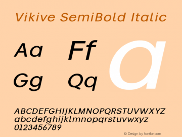 Vikive SemiBold Italic Version 1.00;July 27, 2018;FontCreator 11.5.0.2427 64-bit图片样张