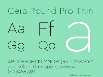 CeraRoundPro-Thin Version 1.000;PS 001.000;hotconv 1.0.88;makeotf.lib2.5.64775图片样张