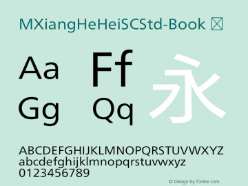 ☞M XiangHe Hei SC Std Book Version 1.00;com.myfonts.easy.mti.m-xianghe-hei-sc-std.book.wfkit2.version.5bfj Font Sample