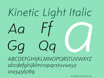 Kinetic Light Italic Version 1.000; ttfautohint (v1.5) Font Sample
