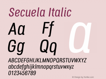 Secuela-Italic Version 1.704 Font Sample