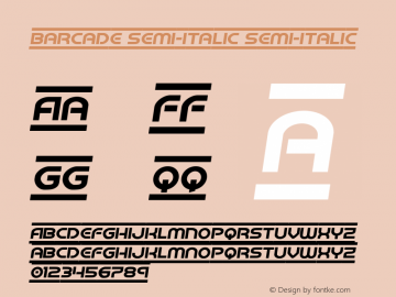 Barcade Semi-Italic Version 1.0; 2018 Font Sample