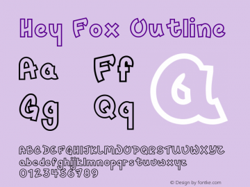 Hey Fox Outline Version 1.002;Fontself Maker 3.0.2图片样张