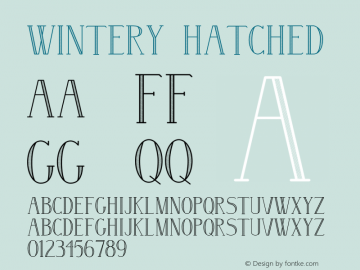 Wintery Hatched Version 1.000;PS 001.000;hotconv 1.0.88;makeotf.lib2.5.64775 Font Sample