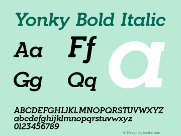 YonkyBoldItalic Version 4.585 Font Sample