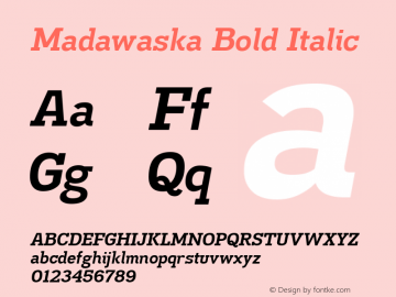 MadawaskaRg-BoldItalic Version 1.001图片样张