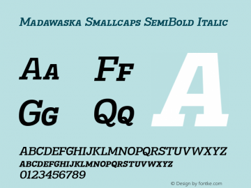 MadawaskaScSb-Italic Version 1.001图片样张