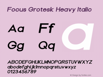 Focus Grotesk Heavy Italic Version 1.000 Font Sample