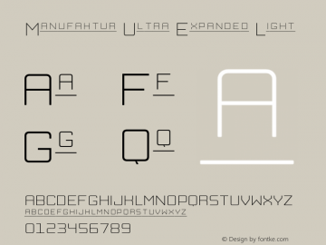 Manufaktur Ultra Expanded Light Version 1.000 Font Sample