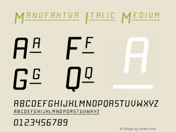 Manufaktur Italic Medium Version 1.000 Font Sample