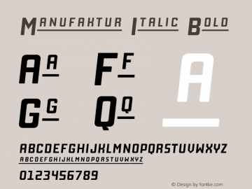 Manufaktur Italic Bold Version 1.000 Font Sample