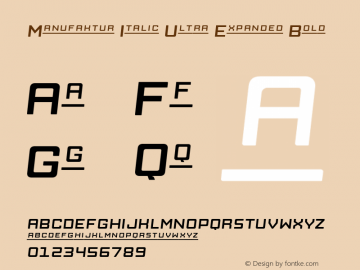 Manufaktur Italic Ultra Expanded Bold Version 1.000 Font Sample