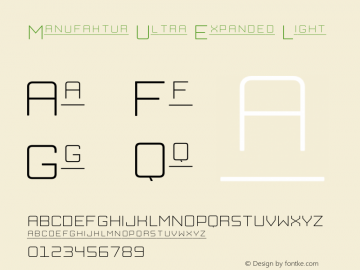 Manufaktur Ultra Expanded Light Version 1.000;PS 001.000;hotconv 1.0.88;makeotf.lib2.5.64775 Font Sample