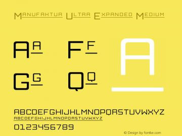 Manufaktur Ultra Expanded Medium Version 1.000;PS 001.000;hotconv 1.0.88;makeotf.lib2.5.64775图片样张