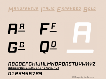 Manufaktur Italic Expanded Bold Version 1.000;PS 001.000;hotconv 1.0.88;makeotf.lib2.5.64775 Font Sample