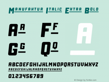 Manufaktur Italic Extra Bold Version 1.000;PS 001.000;hotconv 1.0.88;makeotf.lib2.5.64775图片样张