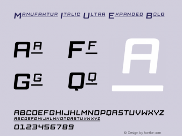 Manufaktur Italic Ultra Expanded Bold Version 1.000;PS 001.000;hotconv 1.0.88;makeotf.lib2.5.64775图片样张