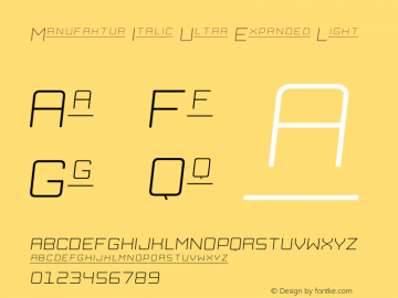 Manufaktur Italic Ultra Expanded Light Version 1.000;PS 001.000;hotconv 1.0.88;makeotf.lib2.5.64775图片样张