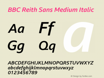 BBC Reith Sans Medium Italic Version 2.301 Font Sample