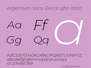 Argentum Sans ExtraLight Italic Version 1.000; ttfautohint (v1.5.65-e2d9)图片样张