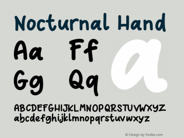 Nocturnal Hand Version 1.00;November 22, 2018;FontCreator 11.5.0.2427 64-bit Font Sample