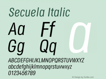 Secuela-Italic Version 1.787 Font Sample
