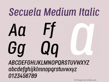 Secuela Medium Italic Version 1.708;rv103 Font Sample