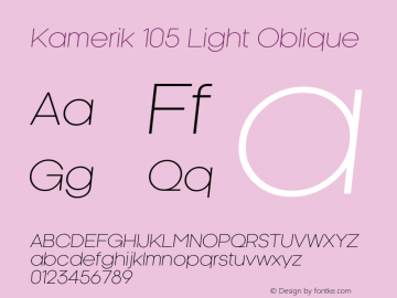 Kamerik 105 Light Oblique Version 6.000 Font Sample