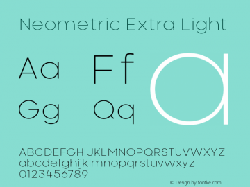Neometric Extra Light Version 1.000;PS 001.000;hotconv 1.0.88;makeotf.lib2.5.64775;YWFTv17图片样张