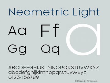 Neometric Light Version 1.000;PS 001.000;hotconv 1.0.88;makeotf.lib2.5.64775;YWFTv17 Font Sample