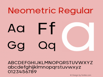 Neometric Regular Version 1.000;PS 001.000;hotconv 1.0.88;makeotf.lib2.5.64775;YWFTv17 Font Sample