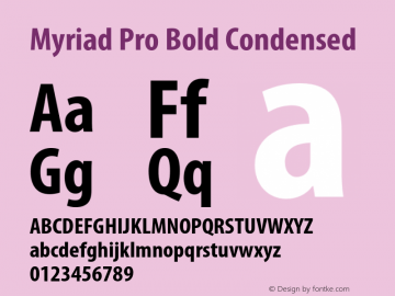 MyriadPro-BoldCond OTF 1.006;PS 001.000;Core 1.0.23;hotunix 1.28 Font Sample