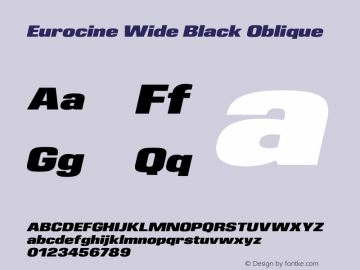 Eurocine Wide Black Oblique Version 1.000 Font Sample