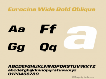 Eurocine Wide Bold Oblique Version 1.000 Font Sample