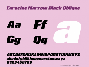 Eurocine Narrow Black Oblique Version 1.000 Font Sample