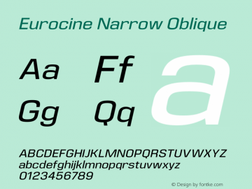 Eurocine Narrow Oblique Version 1.000 Font Sample