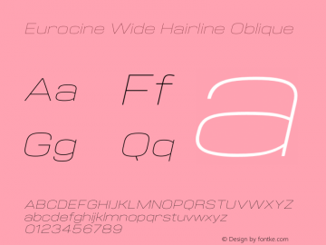Eurocine Wide Hairline Oblique Version 1.000 Font Sample