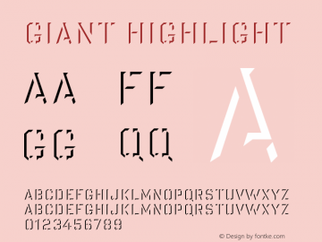 Giant-Highlight 001.000 Font Sample