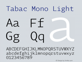 Tabac Mono Light Version 2.000 Font Sample