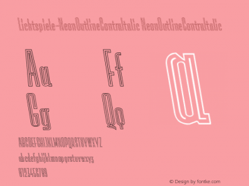 Lichtspiele Neon Outline Contra Italic Version 1.001;PS 001.001;hot图片样张