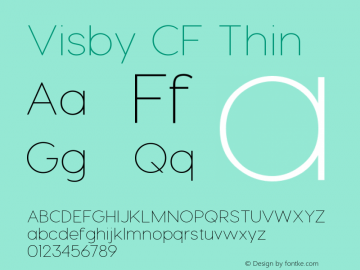 Visby CF Thin Version 1.005;PS 001.005;hotconv 1.0.70;makeotf.lib2.5.58329 Font Sample