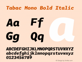 Tabac Mono Bold Italic Version 2.000 Font Sample