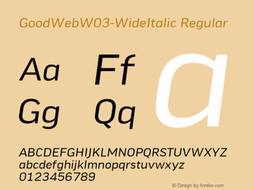 GoodWeb W03 WideItalic Version 7.504 Font Sample